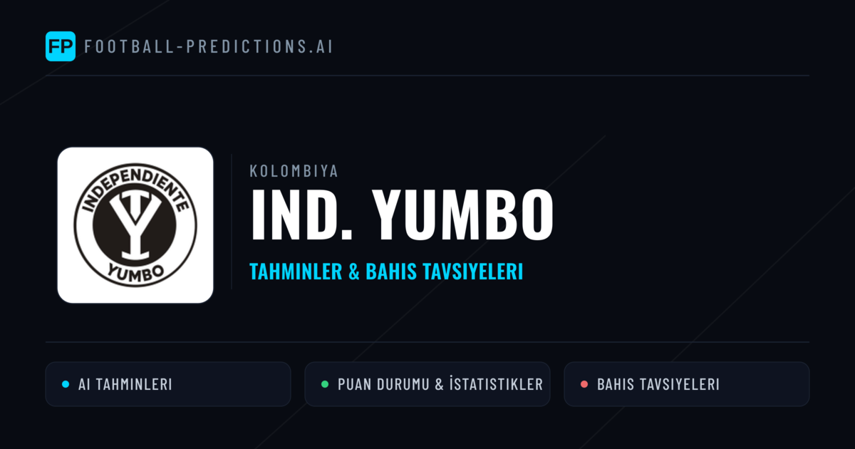 Ind. Yumbo Tahminleri & İstatistikler