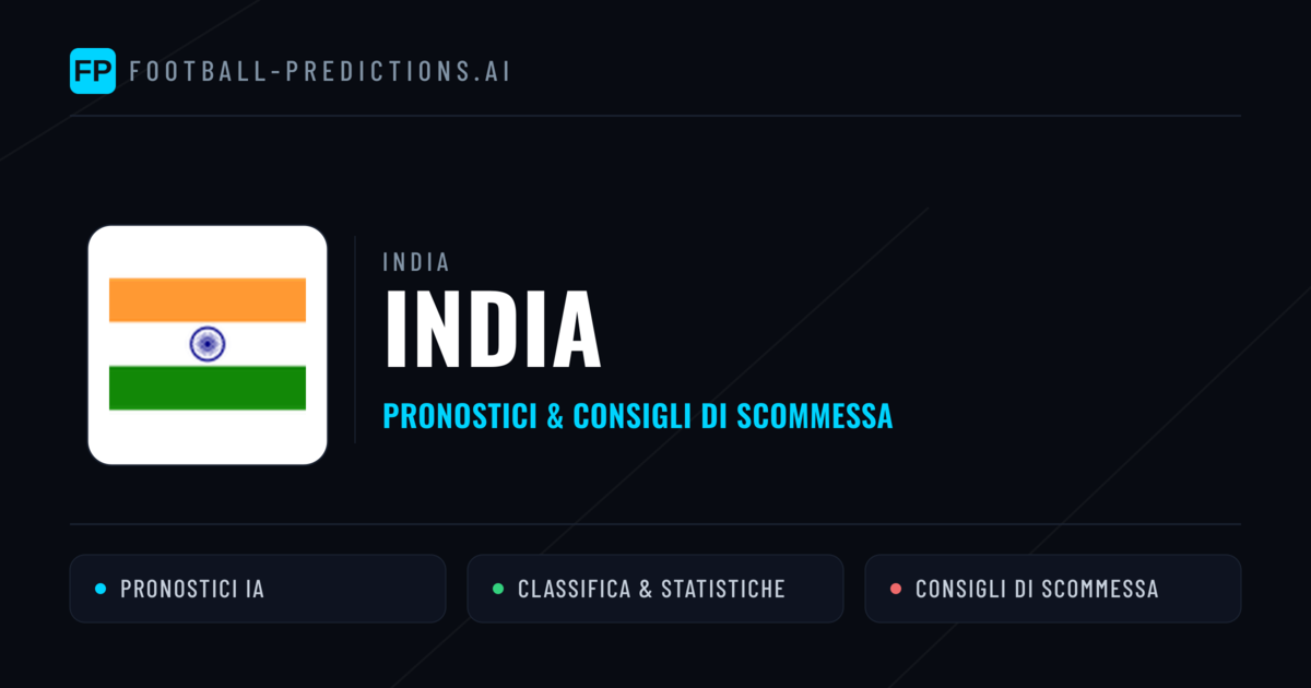 Pronostici e Statistiche India