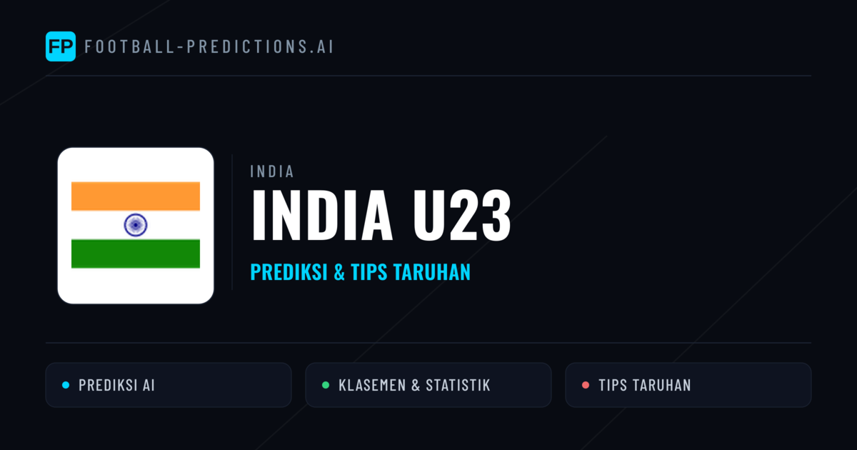 India U23 Prediksi & Statistik Piala Dunia