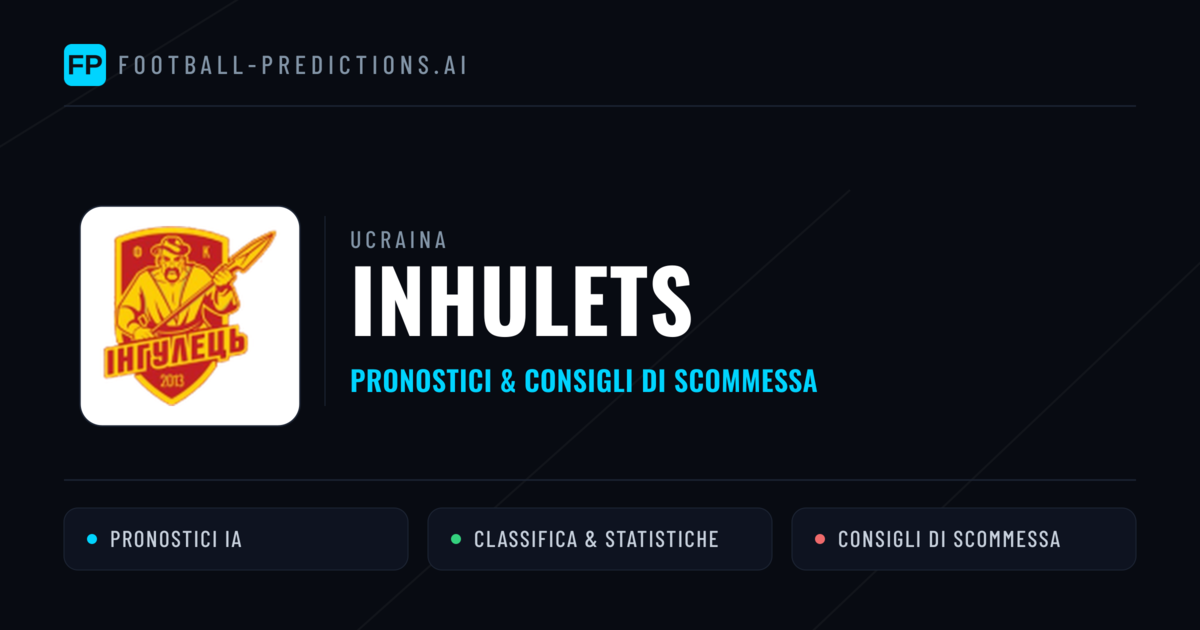 Pronostici e Statistiche Inhulets