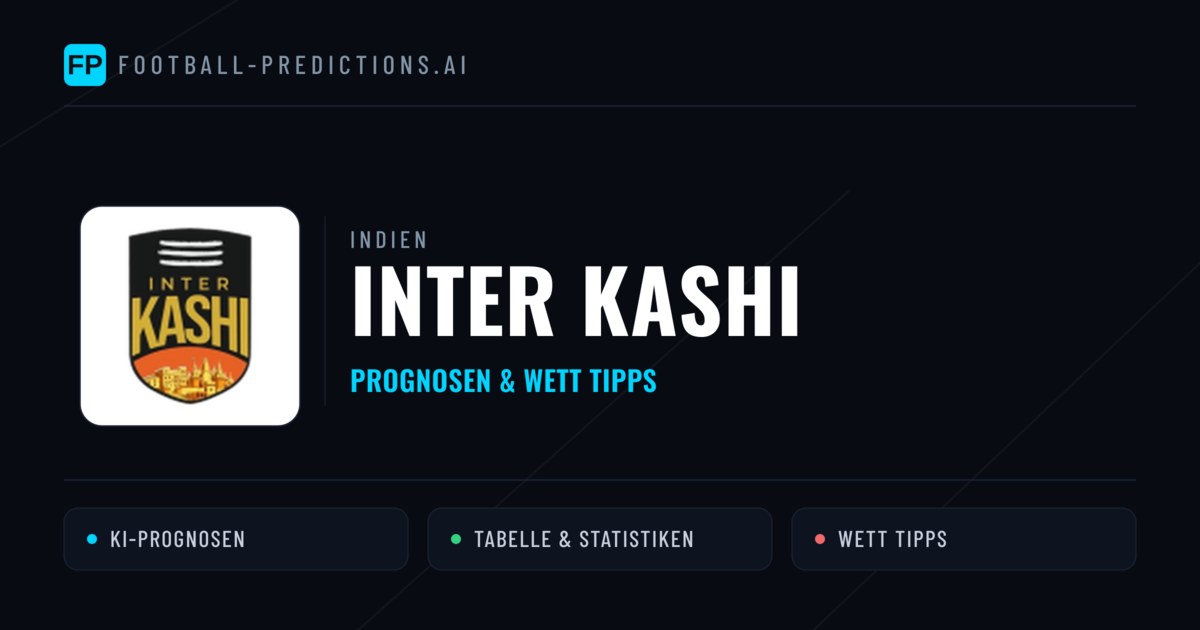 Inter Kashi Prognosen & Statistiken