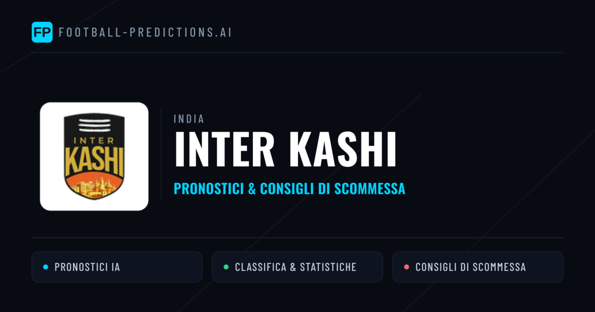 Pronostici e Statistiche Inter Kashi