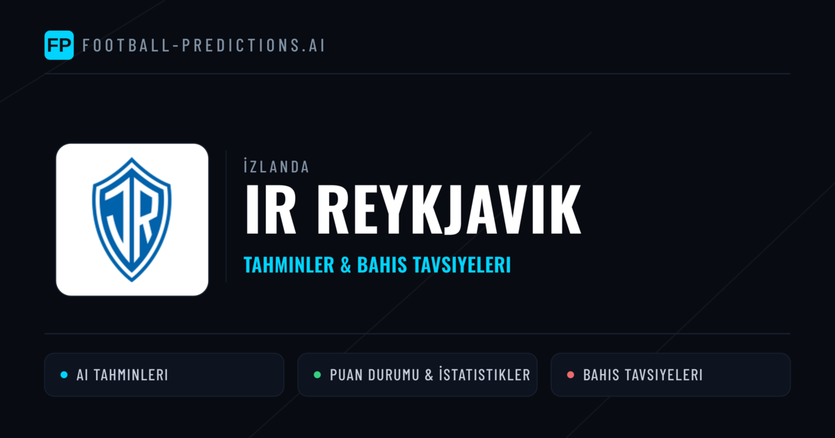 IR Reykjavik Tahminleri & İstatistikler