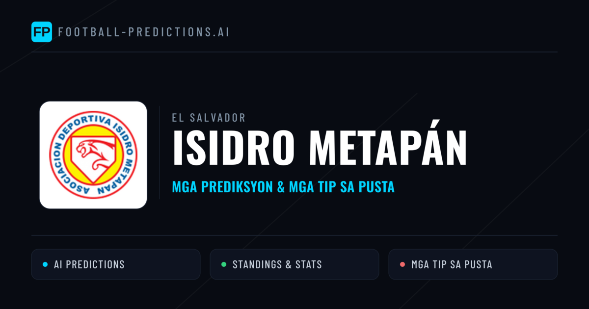 Isidro Metapán Predictions & Stats