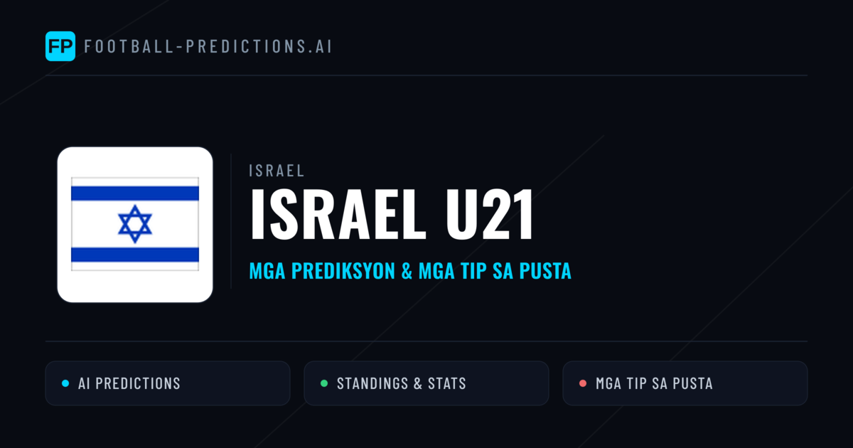 Israel U21 Predictions & Stats