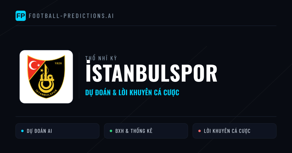 İstanbulspor Dự đoán & Thống kê