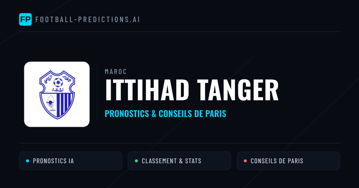 Ittihad Tanger Pronostics & Statistiques