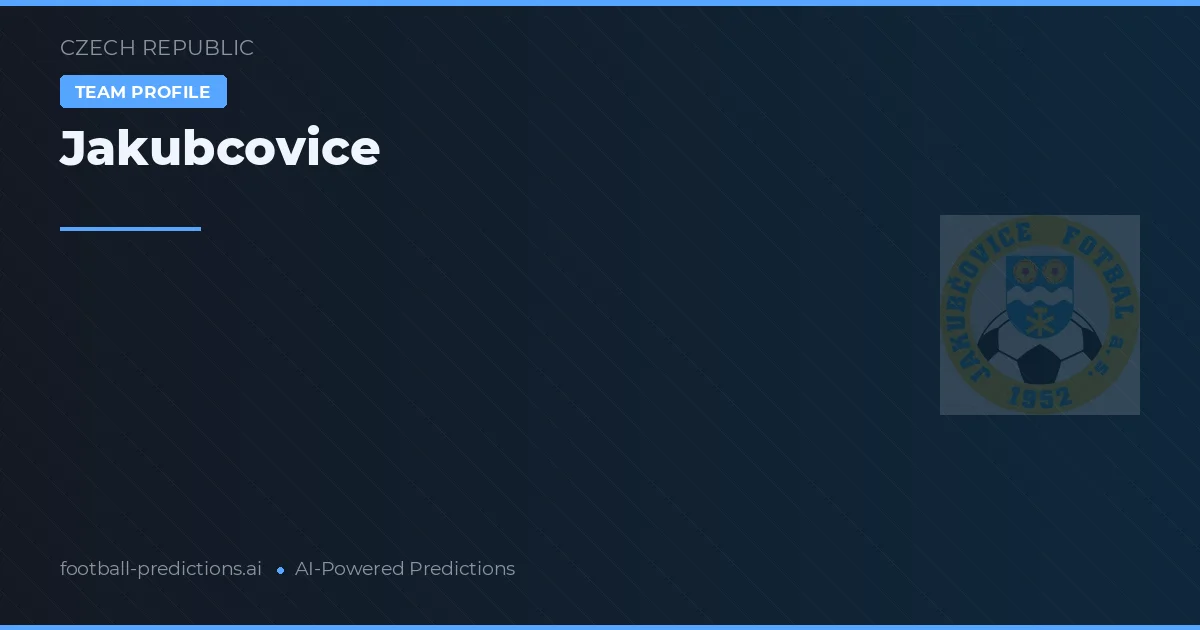 Jakubcovice Pronostics & Statistiques
