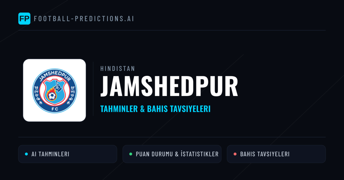 Jamshedpur Tahminleri & İstatistikler