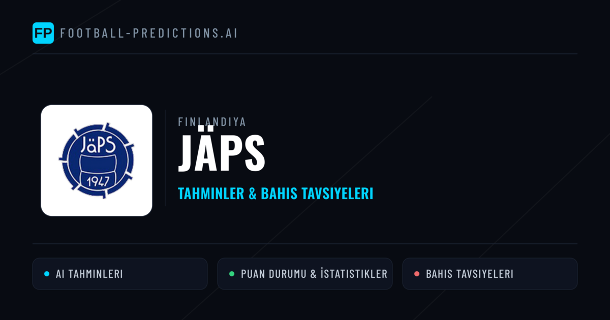 JäPS Tahminleri & İstatistikler