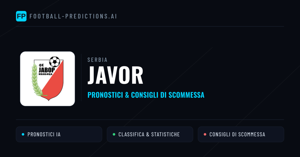 Pronostici e Statistiche Javor