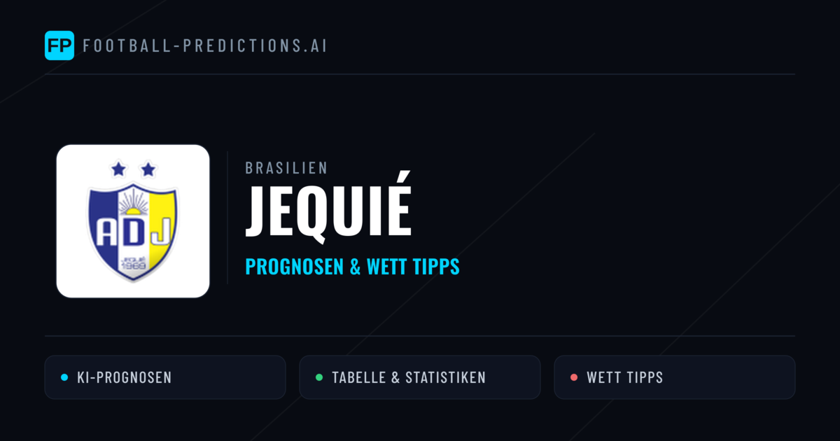 Jequié Prognosen & Statistiken