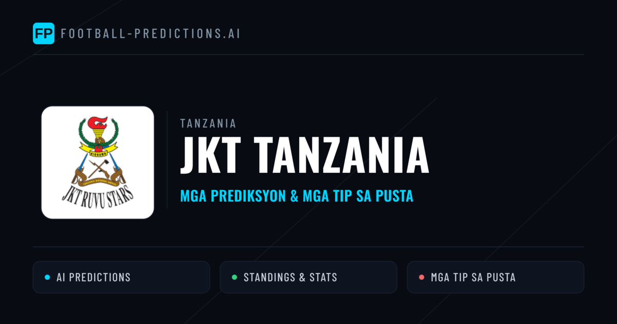JKT Tanzania Predictions & Stats