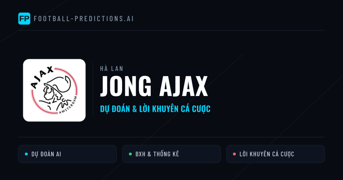 Jong Ajax Dự đoán & Thống kê