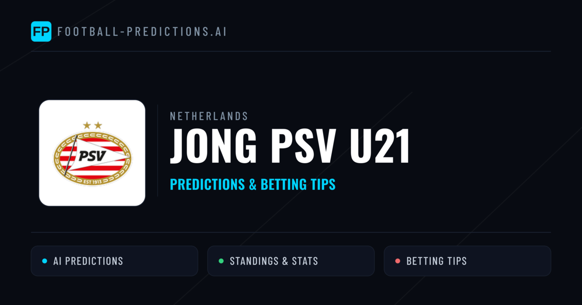 Jong PSV U21 Predictions & Stats