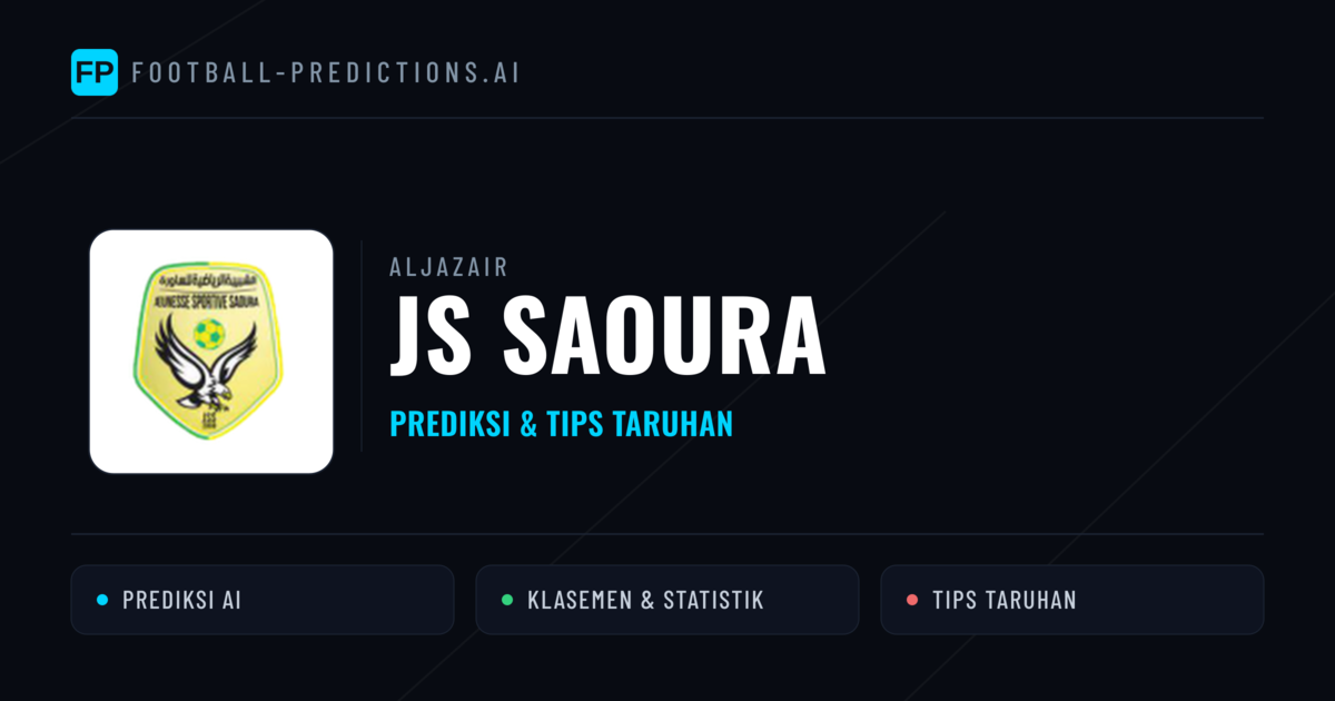 JS Saoura Prediksi & Statistik Piala Dunia