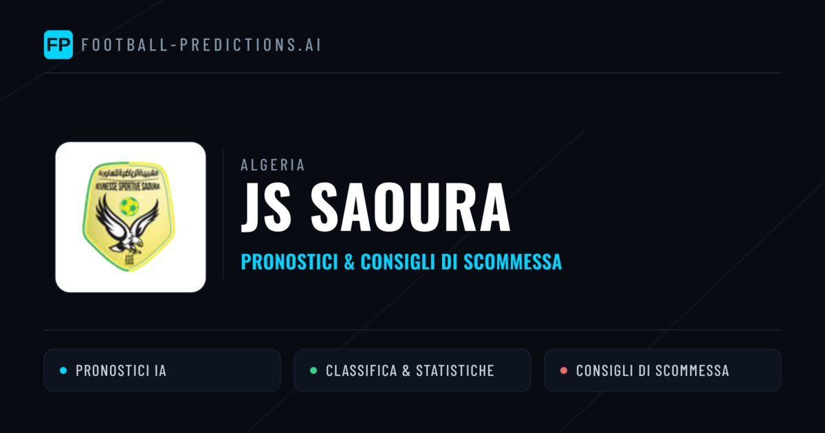 Pronostici e Statistiche JS Saoura