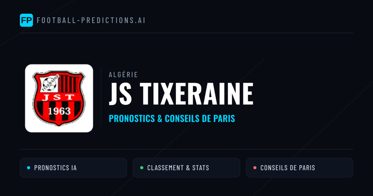 JS Tixeraine Pronostics & Statistiques