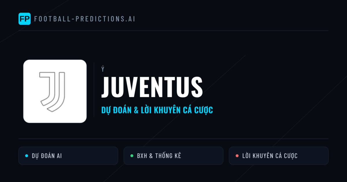 Juventus Dự đoán & Thống kê