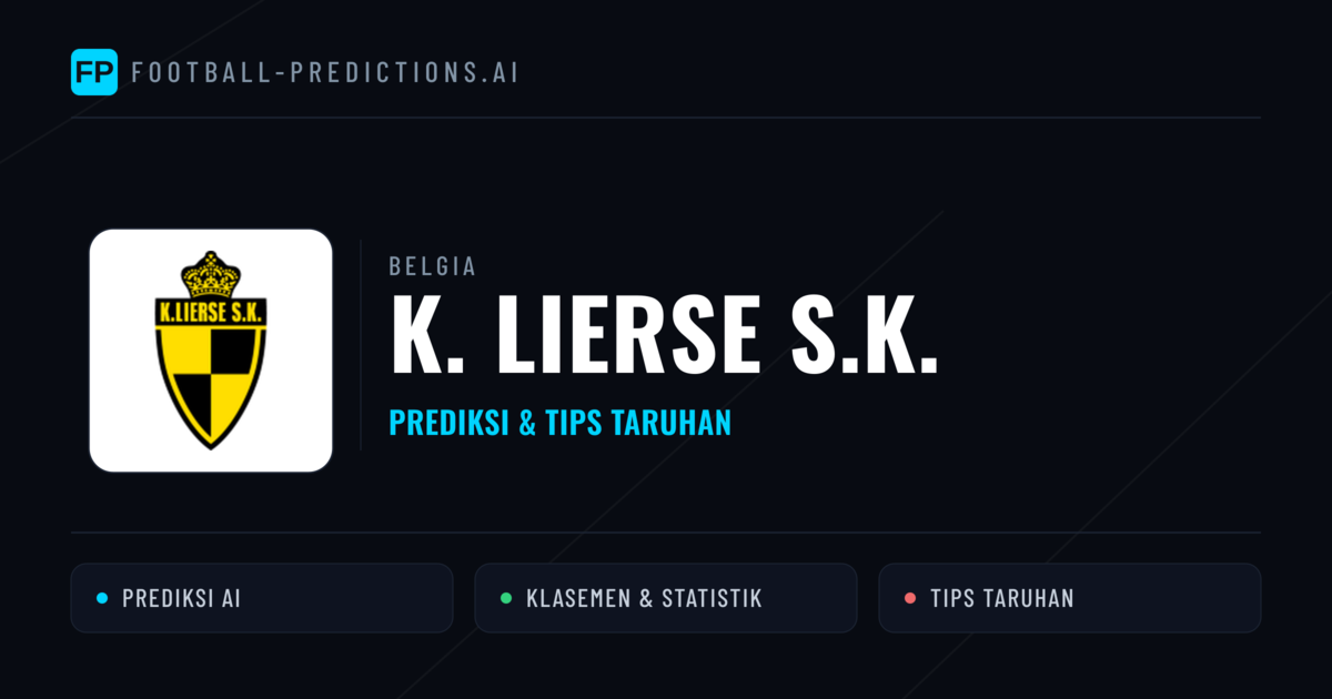 K. Lierse S.K. Prediksi & Statistik Piala Dunia