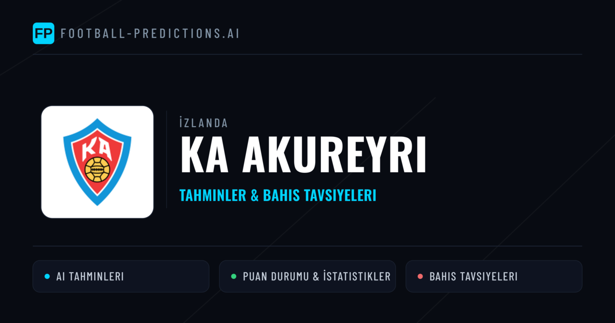 KA Akureyri Tahminleri & İstatistikler