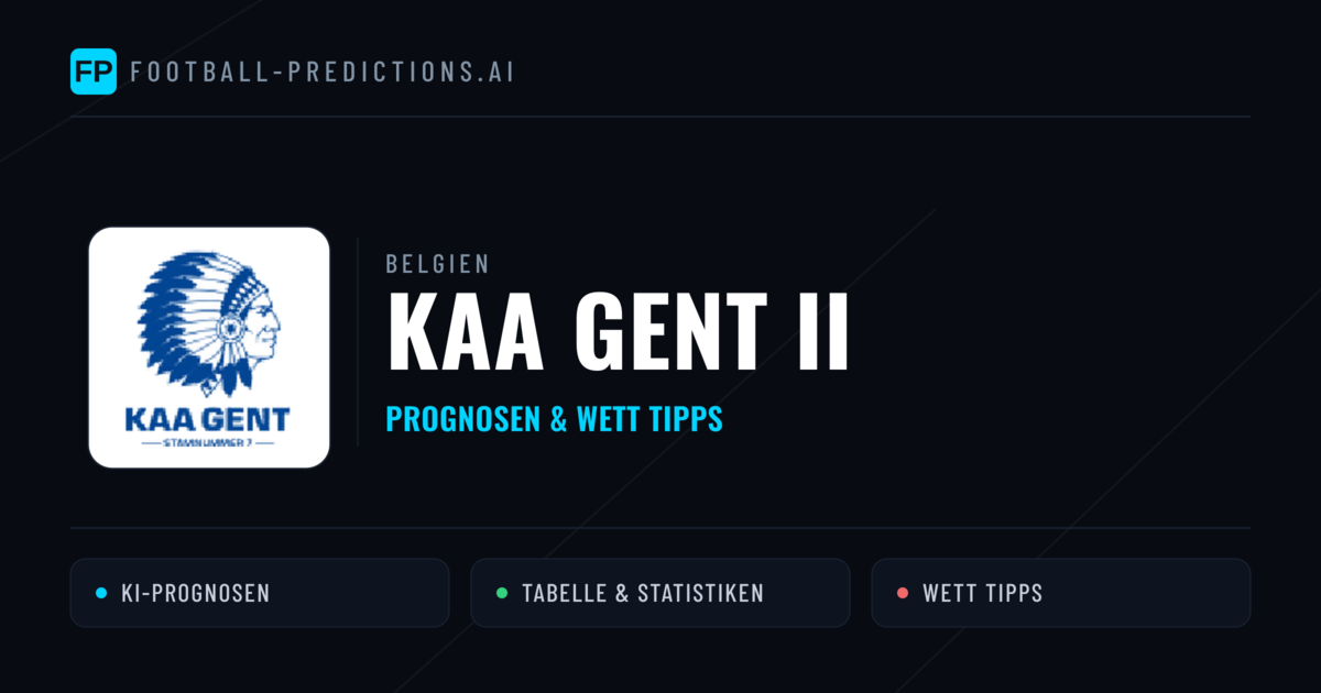KAA Gent II Prognosen & Statistiken