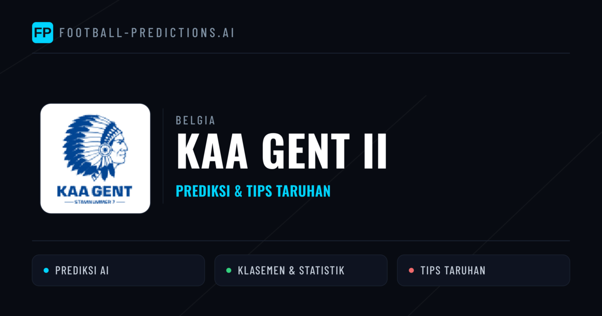 KAA Gent II Prediksi & Statistik Piala Dunia