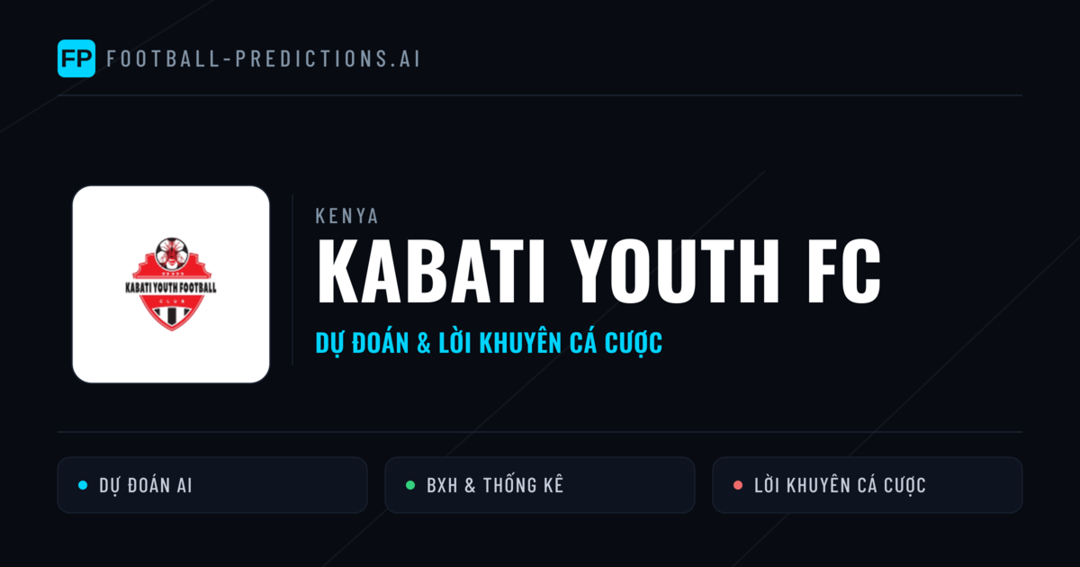 Kabati Youth FC Dự đoán & Thống kê