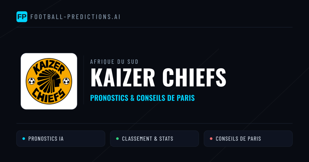 Kaizer Chiefs Pronostics & Statistiques