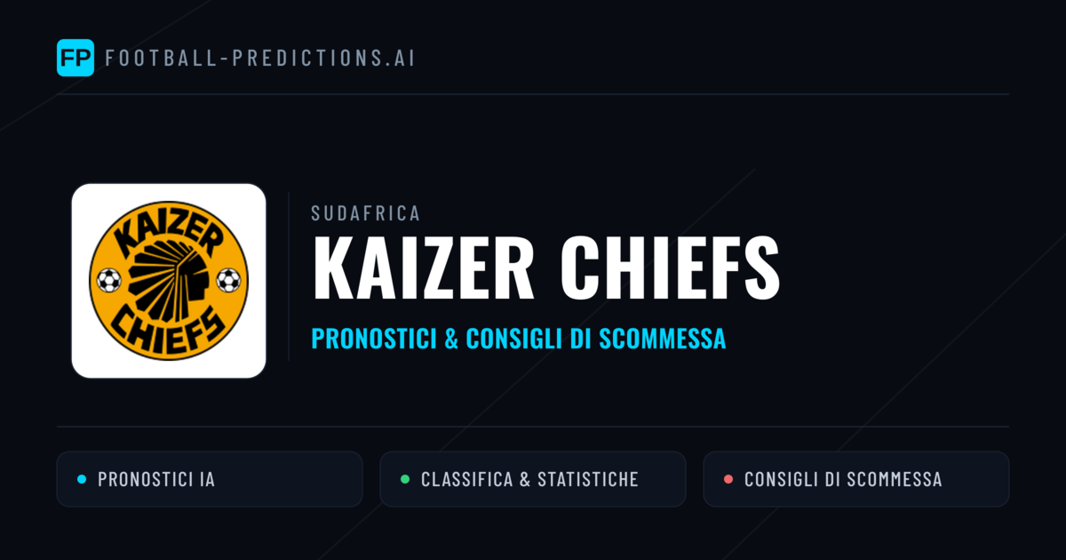 Pronostici e Statistiche Kaizer Chiefs