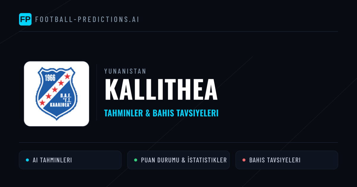 Kallithea Tahminleri & İstatistikler