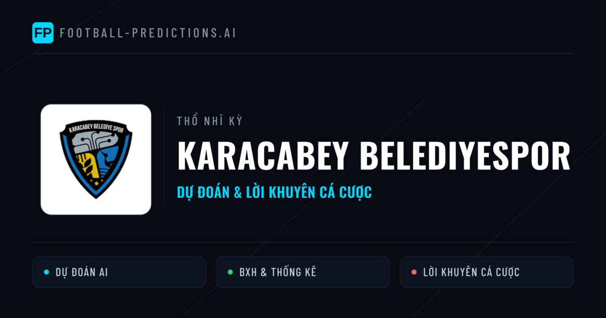 Karacabey Belediyespor Dự đoán & Thống kê