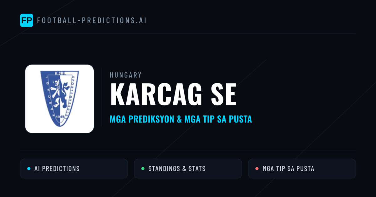 Karcag SE Predictions & Stats