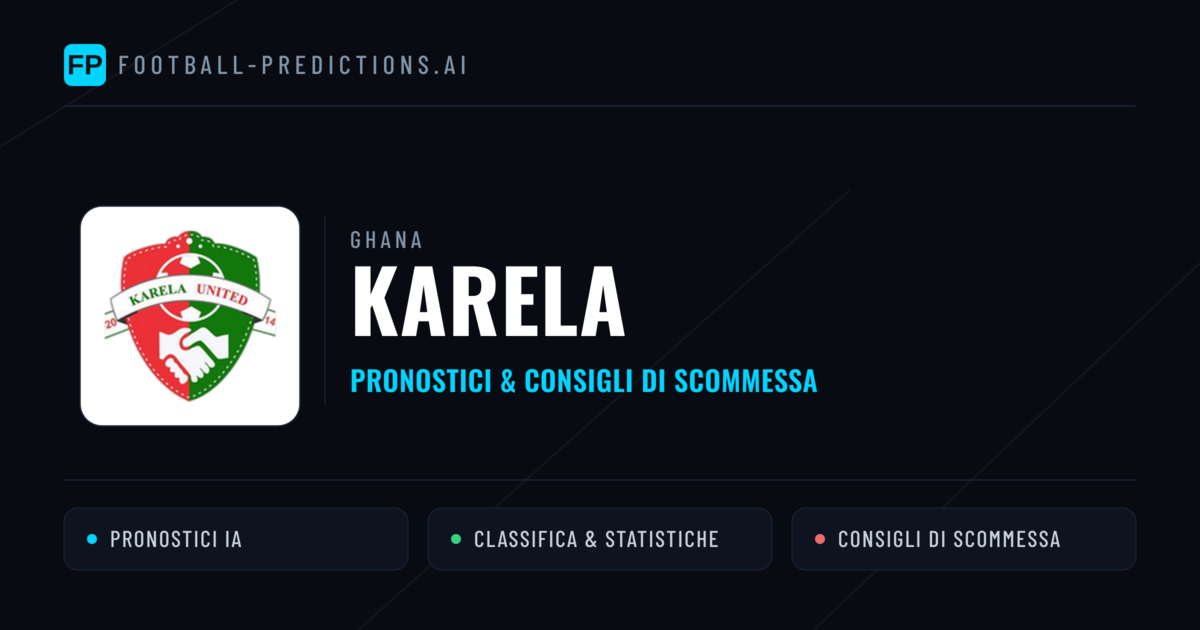 Pronostici e Statistiche Karela