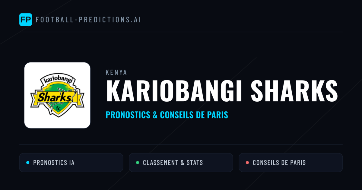 Kariobangi Sharks Pronostics & Statistiques