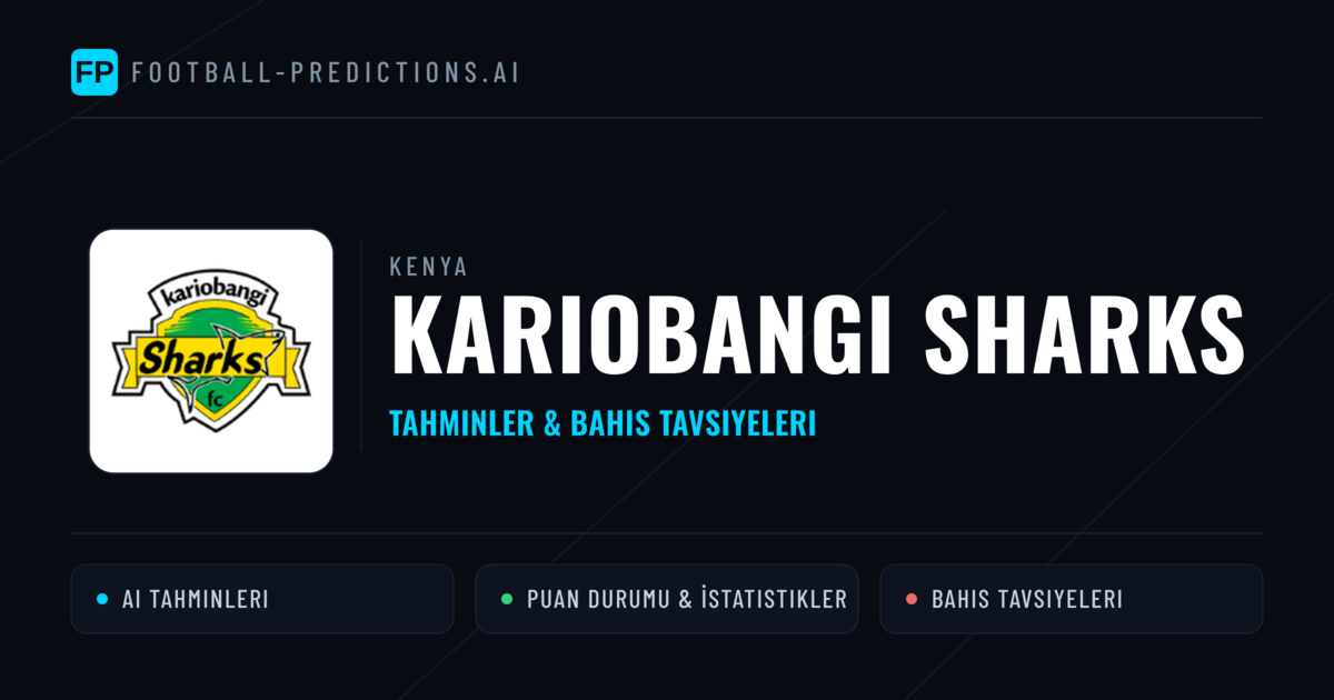 Kariobangi Sharks Tahminleri & İstatistikler