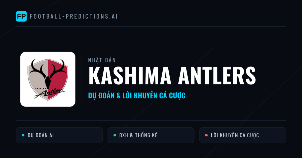Kashima Antlers Dự đoán & Thống kê