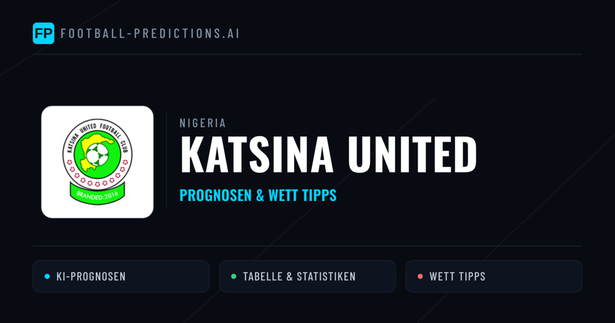 Katsina United Prognosen & Statistiken