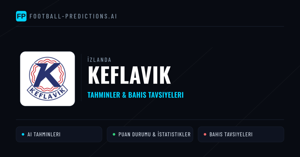 Keflavik Tahminleri & İstatistikler