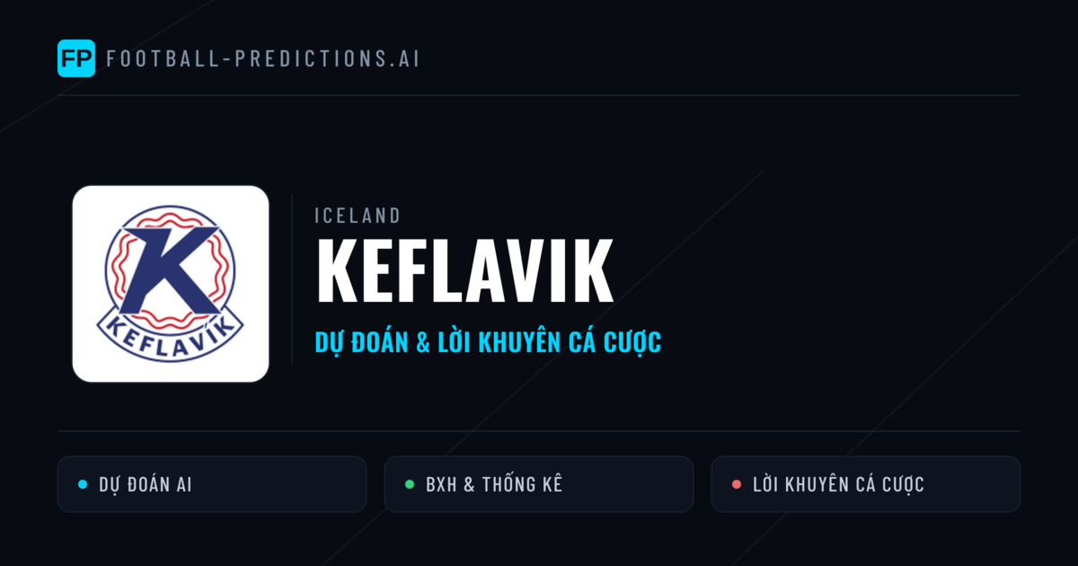 Keflavik Dự đoán & Thống kê