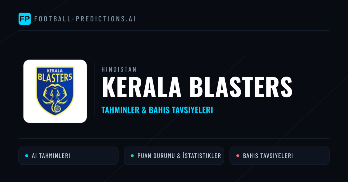 Kerala Blasters Tahminleri & İstatistikler