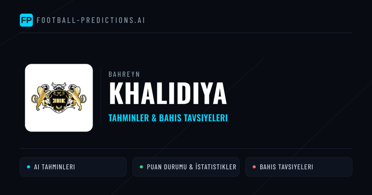 Khalidiya Tahminleri & İstatistikler