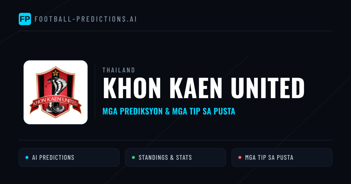 Khon Kaen United Predictions & Stats