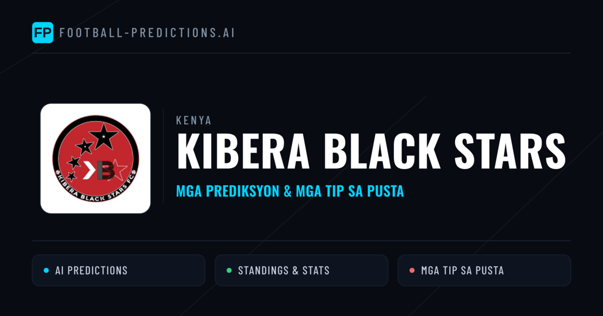 Kibera Black Stars Predictions & Stats