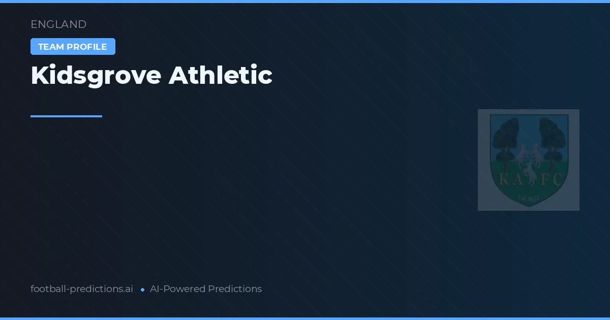 Kidsgrove Athletic Tahminleri & İstatistikler