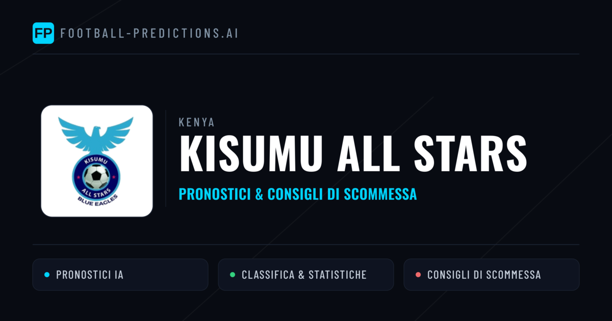 Pronostici e Statistiche Kisumu All Stars