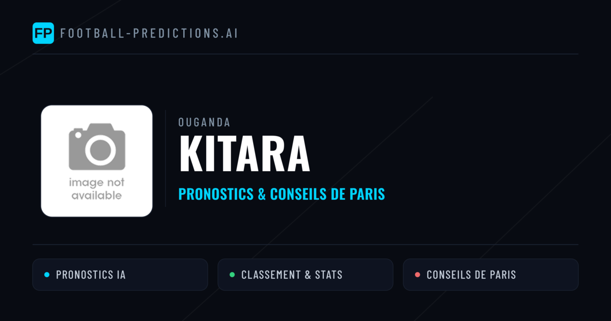 Kitara Pronostics & Statistiques