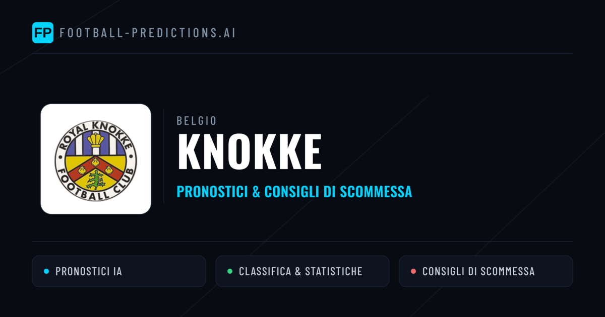 Pronostici e Statistiche Knokke