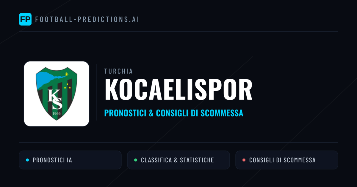 Pronostici e Statistiche Kocaelispor