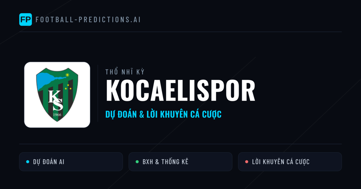 Kocaelispor Dự đoán & Thống kê